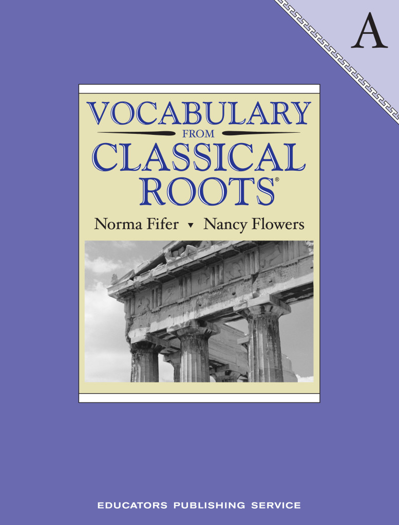 Vocabulary From Classical Roots A, Student Book