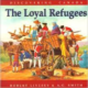 Loyal Refugees, The (Discovering Canada Series)