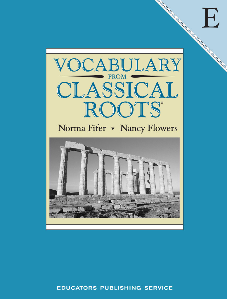 Vocabulary From Classical Roots E, Student Book