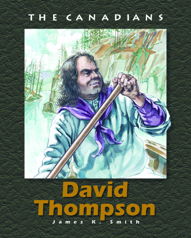 David Thompson (The Canadians Series)