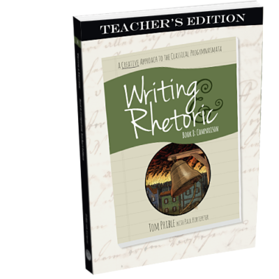 Writing And Rhetoric Book 8: Comparison, Teacher Edition – Tree Of Life